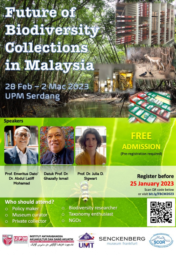 Future of Biodiversity Collections in Malaysia 28 Feb â€“ 2 Mac 2023, UPM Serdang